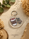 Life Happens Coffee Helps Keychain