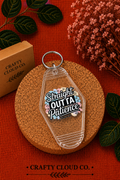 Straight Outta Patience Motel Keychain