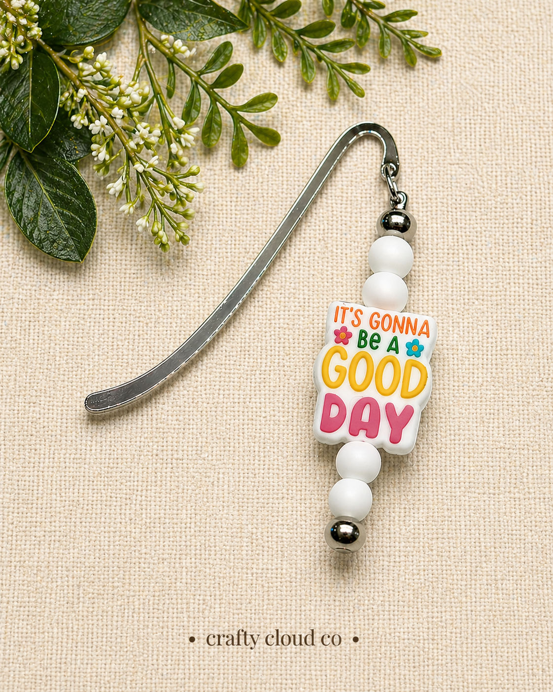 “It’s Gonna Be a Good Day” Beaded Bookmark