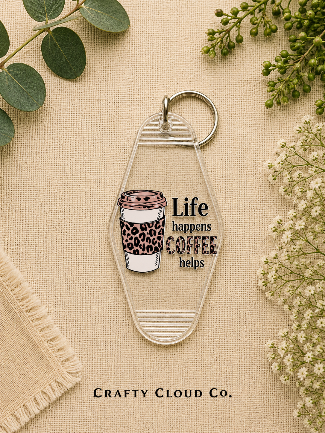 Life Happens Coffee Helps