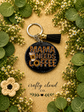 Mama Needs Coffee