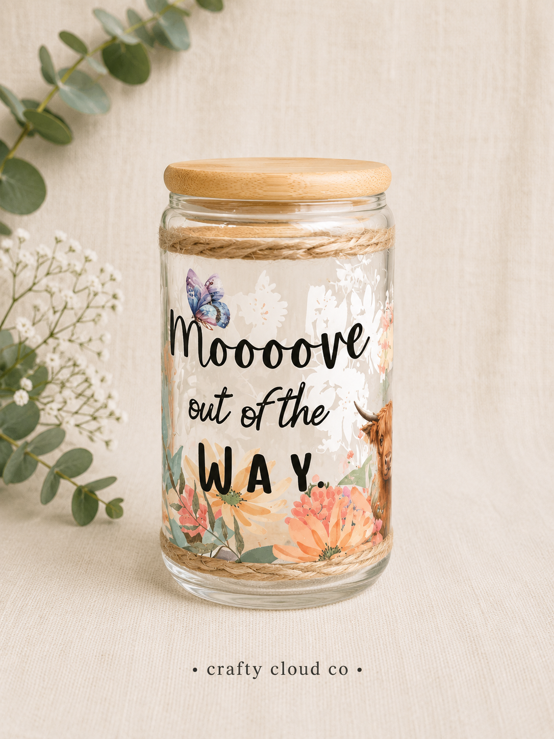 Moooove Out of the Way Glass Can Cup